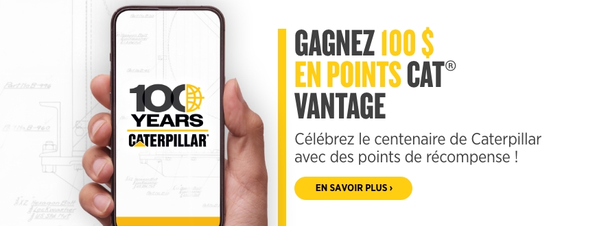 Célébrez le centenaire de Caterpillar avec des points de récompense !