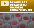 L'importance de tester le liquide de refroidissement